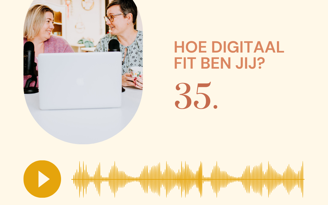 Podcast: Hoe digitaal fit ben jij?